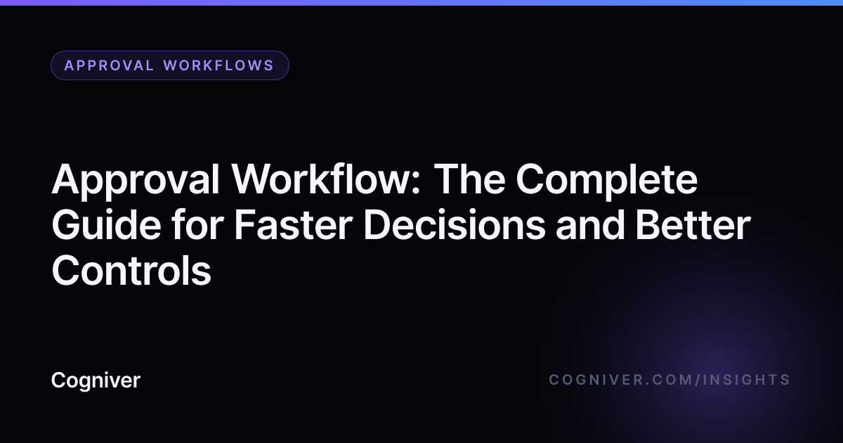 Approval Workflow Guide for Better Controls